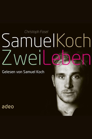 Samuel Koch - Zwei Leben - cover