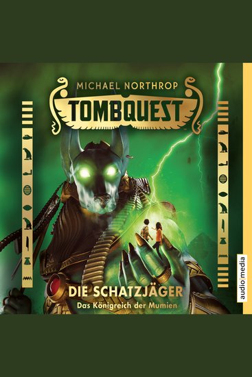 Tombquest - Die Schatzjäger Das Königreich der Mumien - cover