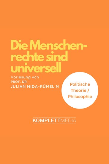 Die Menschenrechte sind universell - Vorlesung - cover