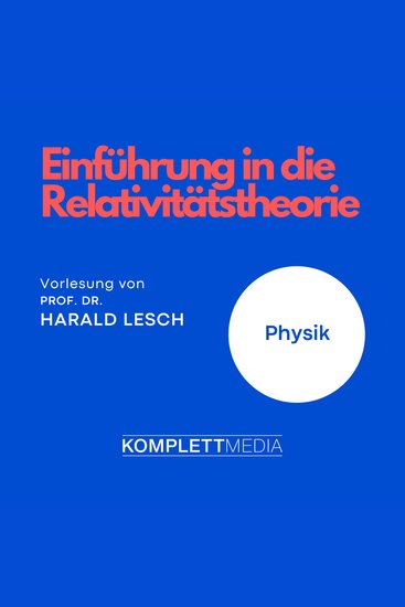 Einführung in die Relativitätstheorie - Physik - cover