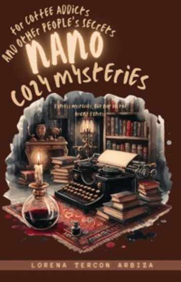 Nano Cozy Mysteries For Coffee Addicts And Other People’S Secrets - Express Mysteries But Not On The Orient Express - cover