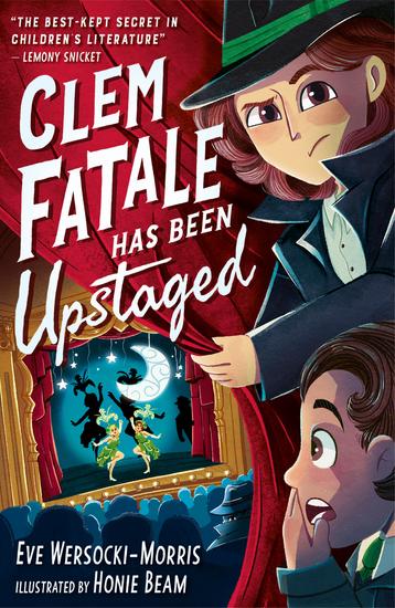 Clem Fatale Has Been Upstaged - cover