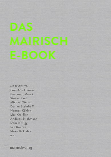 Das mairisch E-Book - Mit Texten von Finn-Ole Heinrich Benjamin Maack Stevan Paul Michael Weins Dorian Steinhoff Lisa Kreißler ua - cover