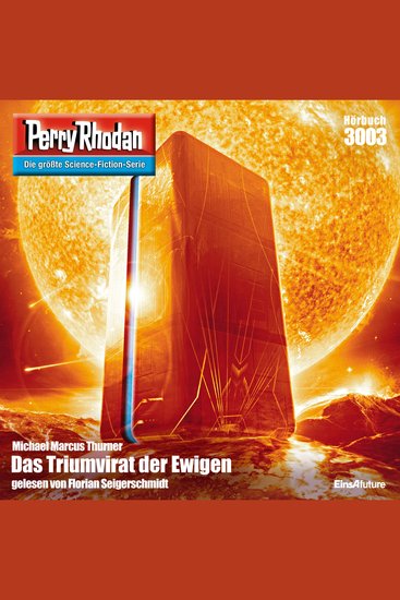 Perry Rhodan 3003: Das Triumvirat der Ewigen - Perry Rhodan-Zyklus "Mythos" - cover