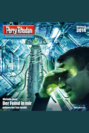Perry Rhodan 3014: Der Feind in mir - Perry Rhodan-Zyklus "Mythos" - cover