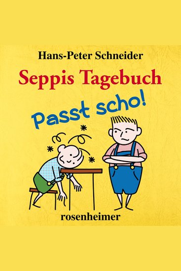 Seppis Tagebuch - Passt scho! - cover