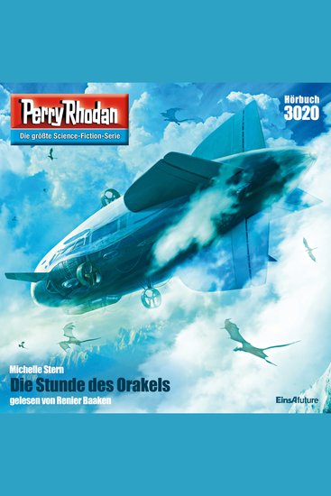 Perry Rhodan 3020: Die Stunde des Orakels - Perry Rhodan-Zyklus "Mythos" - cover