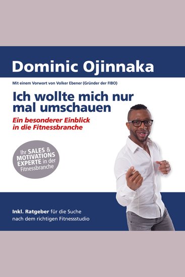Ich wollte mich nur mal umschauen - Ein besonderer Einblick in die Fitnessbranche - cover