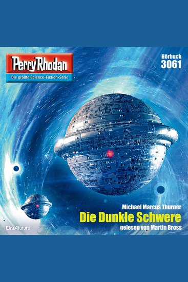 Perry Rhodan 3061: Die Dunkle Schwere - Perry Rhodan-Zyklus "Mythos" - cover
