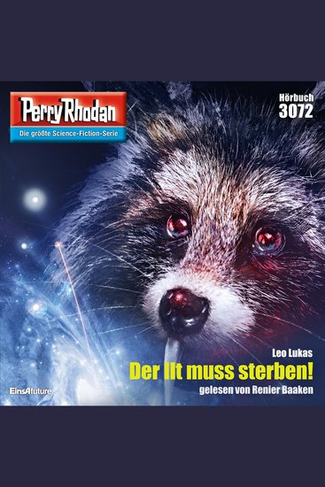 Perry Rhodan 3072: Der Ilt muss sterben! - Perry Rhodan-Zyklus "Mythos" - cover