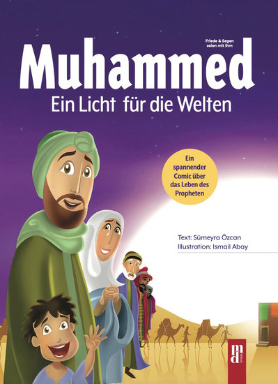 Muhammed-Ein Licht für die Welten - Ein spannender Comic über das Leben des Propheten - cover
