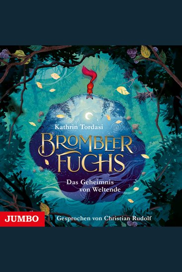 Brombeerfuchs Das Geheimnis von Weltende [Band 1] - cover