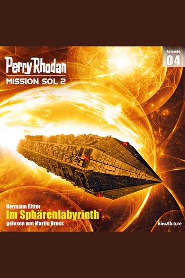 Perry Rhodan Mission SOL 2 Episode 04: Im Sphärenlabyrinth - cover
