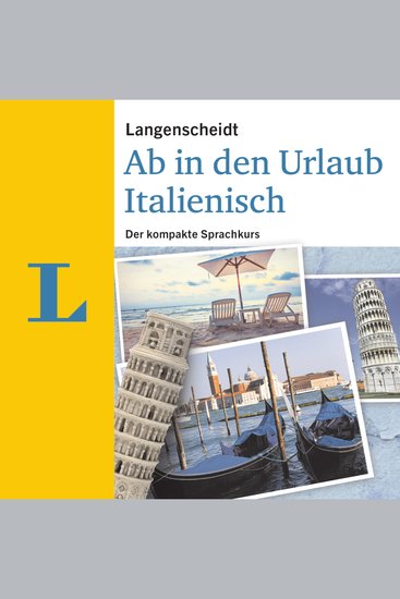 Langenscheidt Ab in den Urlaub - Italienisch - Der kompakte Sprachkurs - cover