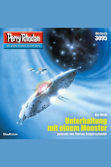Perry Rhodan 3095: Unterhaltung mit einem Monster - Perry Rhodan-Zyklus "Mythos" - cover