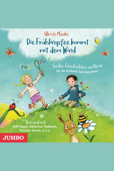 Die Frühlingsfee kommt mit dem Wind - Lieder Geschichten und Verse für die schönste Zeit des Jahres - cover
