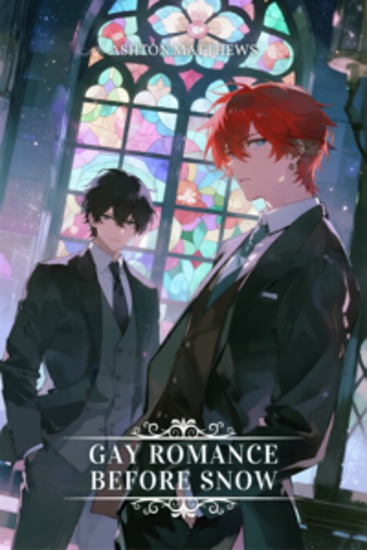Gay Romance: Before Snow - Agent Professor & Biologist Scholar - Epic Fantasy War of Artificial Gods Where Roses Ignite and Flames Consume - cover