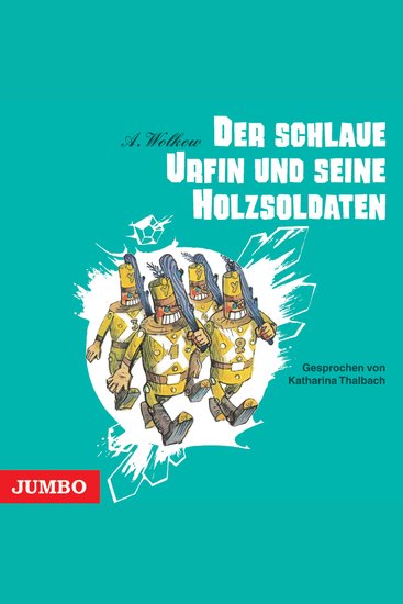 Der schlaue Urfin und seine Holzsoldaten [Smaragdenstadt-Reihe Band 2 (Ungekürzt)] - cover