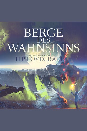 Die Berge des Wahnsinns - nach Motiven von HP Lovecraft Bearbeitung: Thomas Tippner - cover