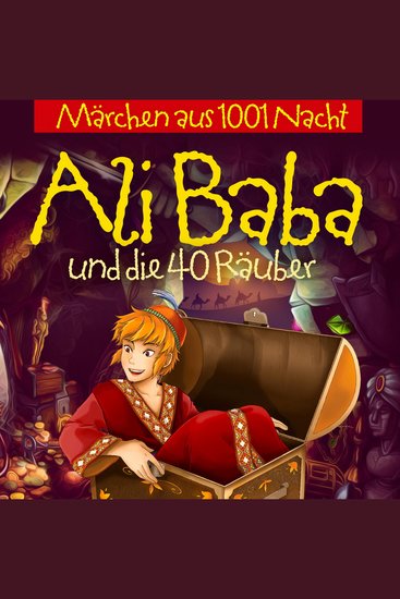 Ali Baba Und Die 40 Räuber - Märchen Aus 1001 Nacht - cover