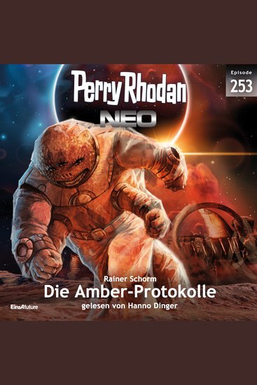 Perry Rhodan Neo 253: Die Amber-Protokolle - cover