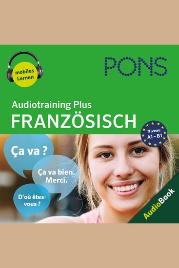 PONS Audiotraining Plus FRANZÖSISCH - Für Wiedereinsteiger und Fortgeschrittene (A1-B1) - cover
