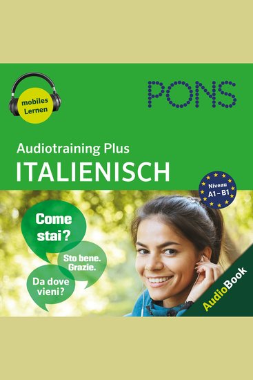 PONS Audiotraining Plus ITALIENISCH - Für Wiedereinsteiger und Fortgeschrittene (A1-B1) - cover