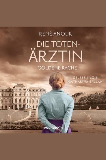 Die Totenärztin: Goldene Rache - cover