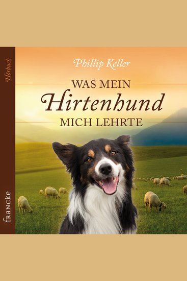 Was mein Hirtenhund mich lehrte - cover
