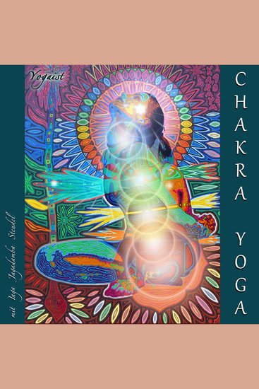 Chakra Yoga - Im Einklang mit Deinen Energiezentren - cover