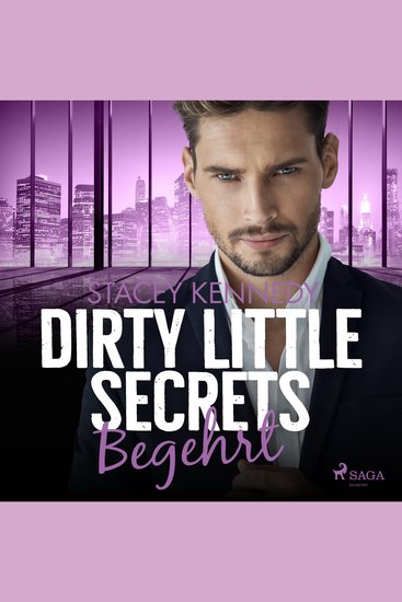 Dirty Little Secrets – Begehrt (CEO–Romance 2) - cover