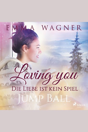 Loving you – Die Liebe ist kein Spiel: Jump Ball - cover