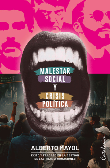 Malestar social y crisis política - Éxito y fracaso en la gestión de las transformaciones - cover