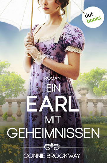 Ein Earl mit Geheimnissen - Roman | Sie ist die dunkle Vergangenheit die ihn einholt … - cover