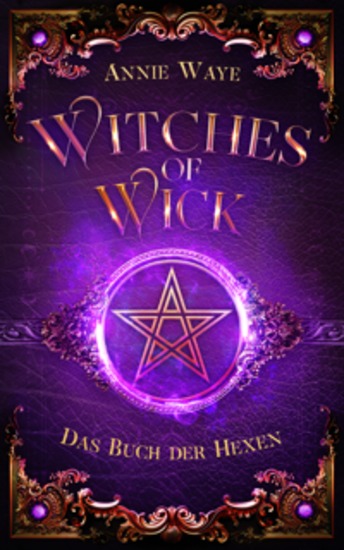 Witches of Wick 1: Das Buch der Hexen - Magische Young-Adult-Fantasy über Hexen für Fans von Sabrina und Supernatural - cover
