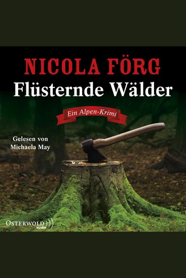 Flüsternde Wälder (Alpen-Krimis 11) - Ein Alpen-Krimi - cover