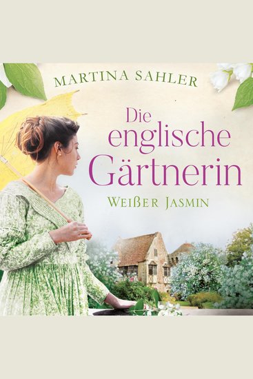 Die englische Gärtnerin - Weißer Jasmin (Die Gärtnerin von Kew Gardens 3) - cover