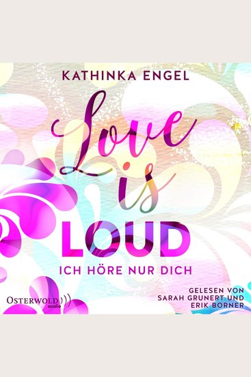 Love Is Loud – Ich höre nur dich (Love-Is-Reihe 1) - cover