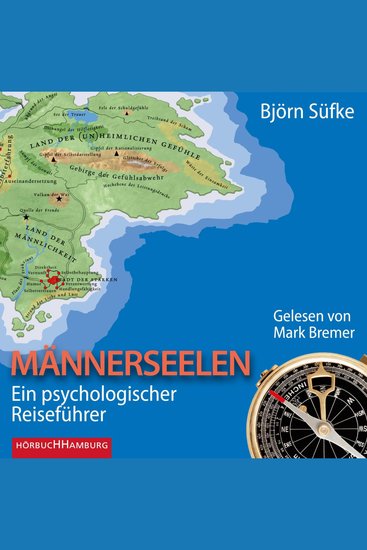 Männerseelen - Ein psychologischer Reiseführer - cover