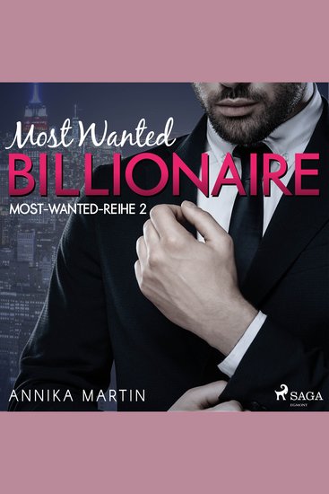 Most Wanted Billionaire (Most-Wanted-Reihe 2) - cover
