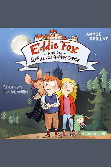 Eddie Fox und die Schüler von Stormy Castle (Eddie Fox 2) - cover