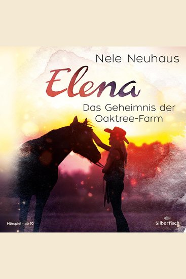 Elena – Ein Leben für Pferde 4: Das Geheimnis der Oaktree-Farm - cover