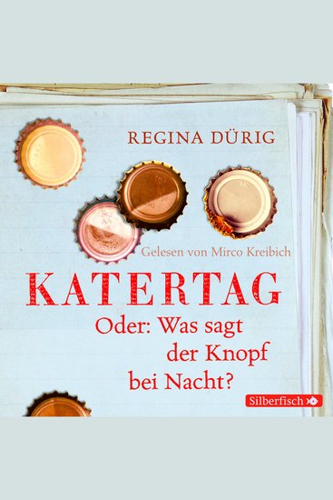 Katertag Oder: Was sagt der Knopf bei Nacht? - cover