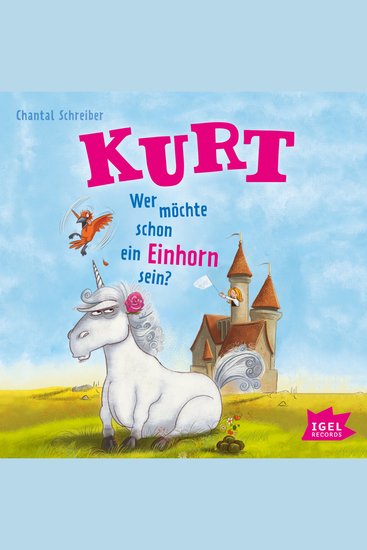 Kurt Einhorn wider Willen 1 Wer möchte schon ein Einhorn sein? - cover