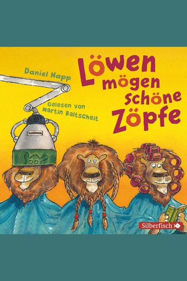 Löwen mögen schöne Zöpfe - Das Laute-Hörbuch zum Mitmachen - cover