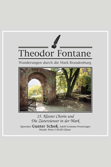 Wanderungen durch die Mark Brandenburg (15) - Kloster Chorin und Die Zisterzienser in der Mark - cover