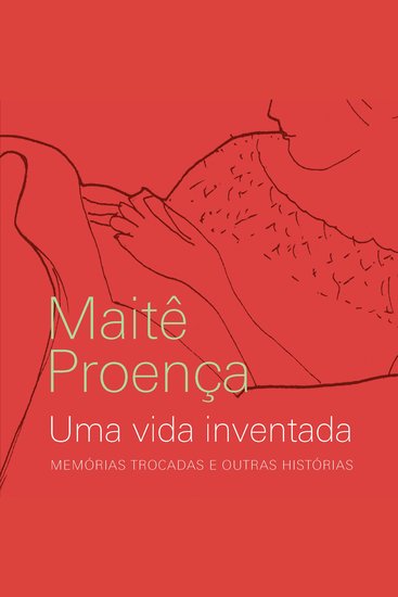 Uma vida inventada - Memórias trocadas e outras histórias - cover