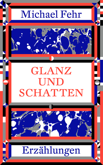 Glanz und Schatten - Erzählungen - cover