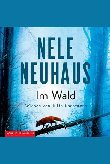 Im Wald (Ein Bodenstein-Kirchhoff-Krimi 8) - cover