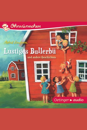 Lustiges Bullerbü und andere Geschichten - Ungekürzte Lesungen mit Geräuschen und Musik - cover
